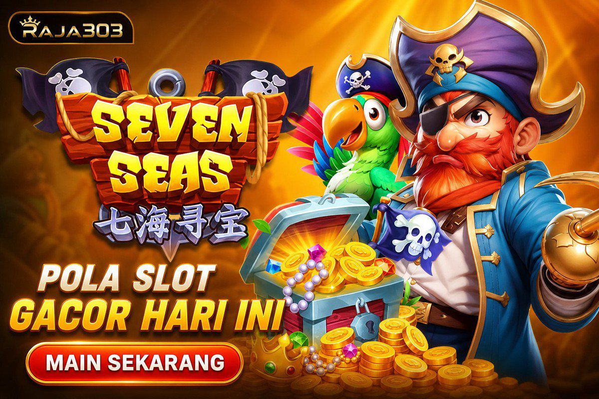 Seven Seas · RAJA303